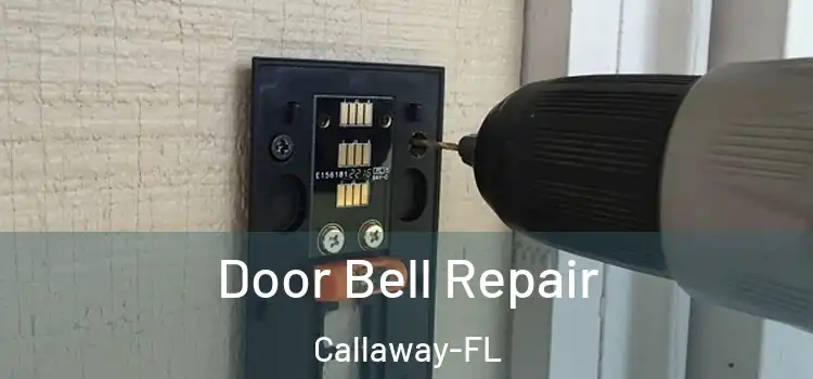  Door Bell Repair Callaway-FL
