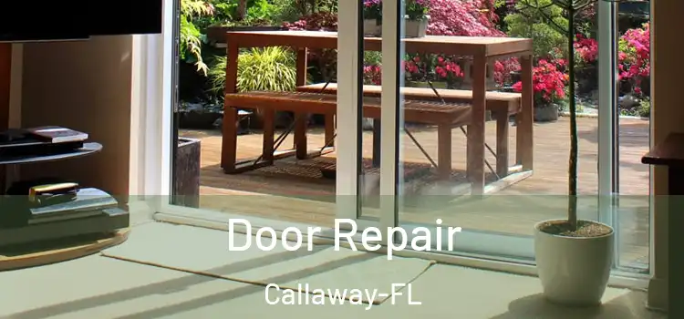 Door Repair Callaway-FL
